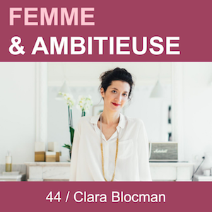 podcast femme ambitieuse