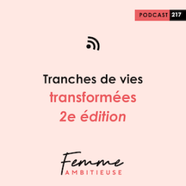 EP217-tranches-die-vie-transformees-2e-ed-300px